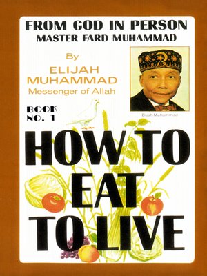 cover image of How to Eat to Live